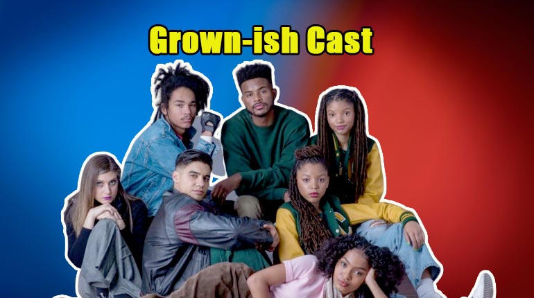 Image of Grown-ish Cast, Canceled, Bio, Net Worth, New Season