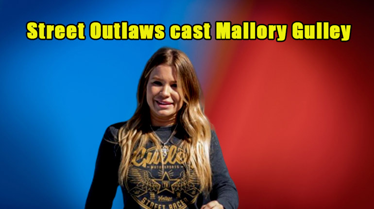 Image of Who is Mallory Gulley from Street Outlaws