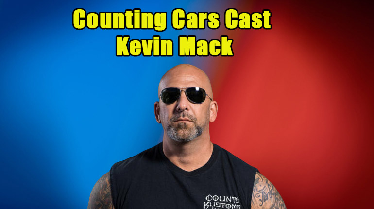 Image of What happened to Kevin Mack on Counting Cars. His Net Worth, Wiki, Wife